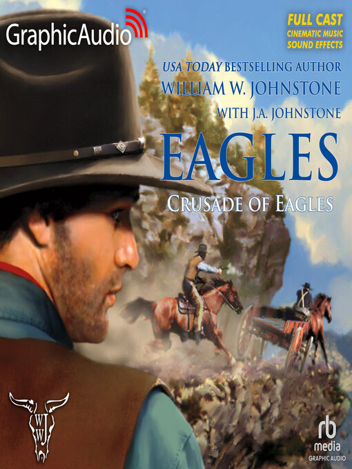 Title details for Crusade of Eagles by William W. Johnstone - Wait list